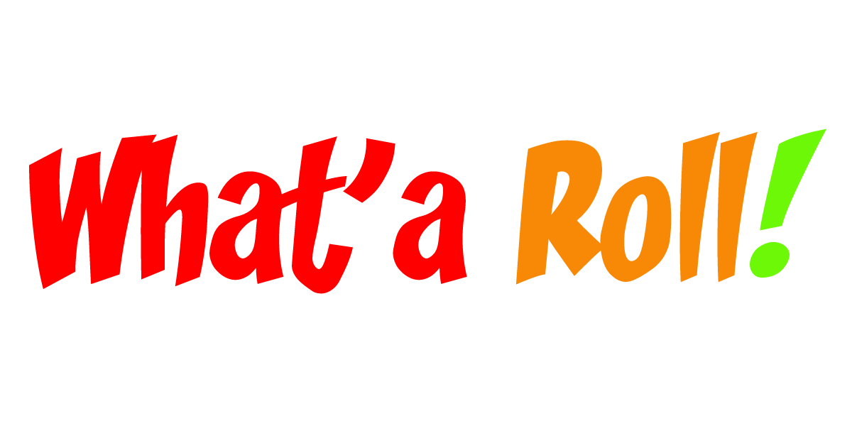 What'a Roll